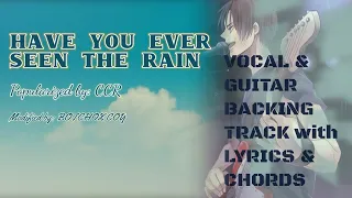 HAVE YOU EVER SEEN THE RAIN / VOCAL AND GUITAR BACKING TRACK WITH LYRICS AND CHORDS @botchoxcoy5255