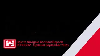 How to Navigate Contract Reports (KTR/GOV - Updated September 2022)