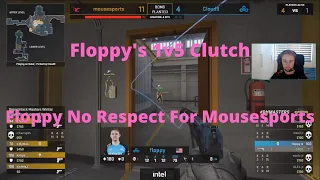 Floppy 1v5 - Floppy Deleting Mousesports From The Server