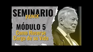 MÓDULO 5: COMO HACERSE CARGO DE SU VIDA | SEMINARIO FÉNIX EN ESPAÑOL | Brian Tracy