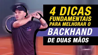 4 dicas FUNDAMENTAIS para o BACKHAND de DUAS MÃOS