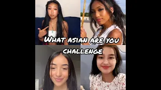 What Asian Are You Challenge | Tiktok Compilation