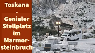 #94  Toskana mit dem Wohnmobil: Genialer Stellplatz im Marmorsteinbruch von Carrara und vieles mehr!