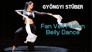 Gyöngyi Stúber - Fan Veil Fusion Belly Dance