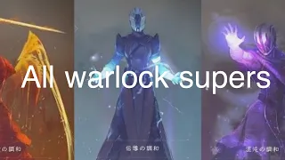 All warlock supers (Destiny 2)