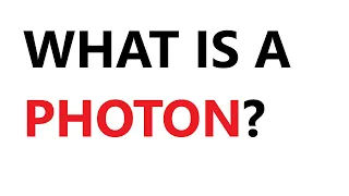 A Level Physics: What is a photon?