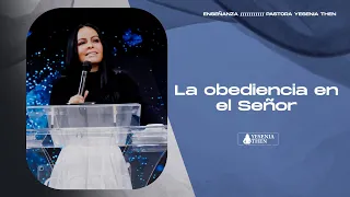LA OBEDIENCIA EN EL SEÑOR › › • Pastora Yesenia Then