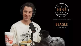 Beagle | The Nine Club With Chris Roberts - Episode 74