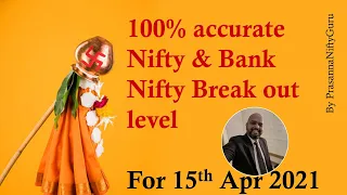 100% Accurate Breakout levels Nifty and Bank Nifty - 15 April | Index pattern identification|