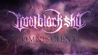 Crow Black Sky - Omniscient (With Lyrics)