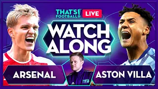 ARSENAL vs ASTON VILLA LIVE with Mark Goldbridge