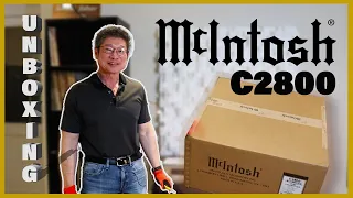 Unboxing McIntosh C2800 2-Channel Vacuum Tube Preamplifier