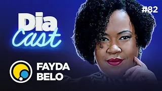 A advogada Fayda Belo fala sobre preconceito, machismo e os desafios de sua profissão! | DiaCast