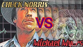 CHUCK NORRIS VS MICHAEL MYERS!!