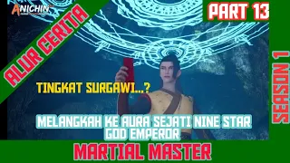 LANGKAH AWAL AURA SEJATI NINE HEAVENLY STAR GOD EMPEROR SETELAH MELAWAN QIN FENG