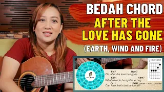 BEDAH CHORD - AFTER THE LOVE HAS GONE (EARTH, WIND & FIRE)