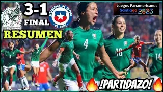 México Femenil vs Chile Femenil 🔥 RESUMEN Juegos Panamericanos 🤯 PARTIDAZO! FINAL 🇲🇽3-1🇨🇱 25.10.2023