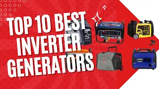 Top 10 best inverter generators