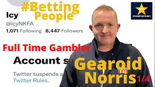 #BettingPeople Interview GEAROID NORRIS FULL-TIME PUNTER 1/4