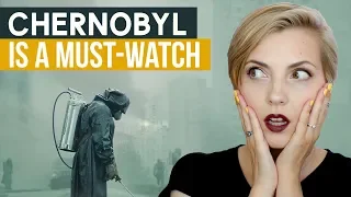 5 Reasons Why You Should Watch "Chernobyl"