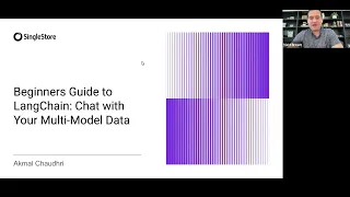 Beginners Guide to LangChain: Chat with Your Multi-Model Data | SingleStore Webinars