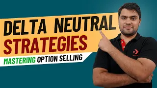 Trading DELTA NEUTRAL Strategies | Option Selling | Option Sailor