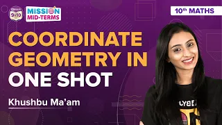 Coordinate Geometry in One Shot Class 10 Maths Chapter 7 Concepts | CBSE Class 10 Midterm Exams