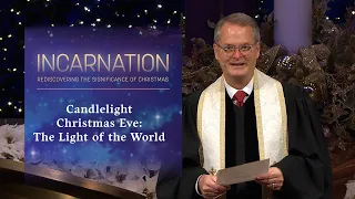 The Light of the World | Rev. Adam Hamilton | Church of the Resurrection