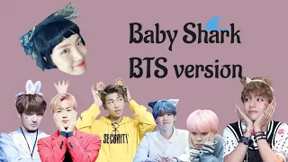 Baby Shark (Bts version) #BTS#Babyshark