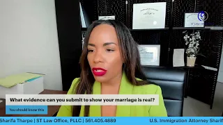 What evidence can you submit to show your marriage is real?