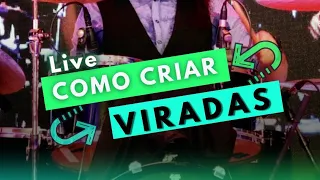 VIRADAS NA BATERIA - COMO CRIAR AS SUAS VIRADAS!