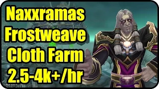 WoW Gold Farming Patch 6.2.4: Naxxramas Trash 1400/hr Frostweave Cloth Farm Spot - WoD Gold Guide