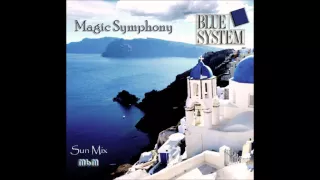 Blue System - Magic Symphony Sun Mix (re-cut by Manaev)