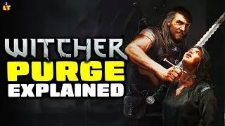 Why Aren't There More Witchers? - The Great Witcher Purge Explained