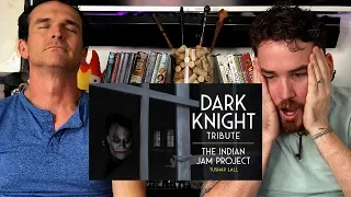 THE DARK KNIGHT (INDIAN VERSION) | Tushar Lall | The Indian Jam Project | Reaction!