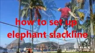 HOW TO set up Elephant Slackline