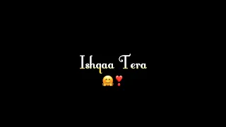 Ishqa Tera : Akhil || Romantic Song Status || Whatsapp Status ll PunjabiBlack Screen