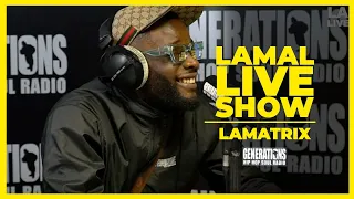 Lamal Live Show : Lamal reçoit Lamatrix