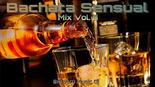 Bachata Sensual Mix Vol. III #mix #viraI #musica @alvaromusicdj