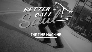 Better Call Saul - The Time Machine (a video essay)