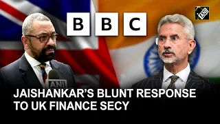 “Must comply” Jaishankar’s blunt response to UK’s Cleverly on BBC Tax issue