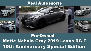 10th Anniversary Special Edition, 2019 Lexus RC F Matte Nebula Gray