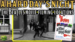 A Hard Days Night filming locations - The Beatles