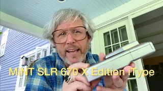 MiNT SLR670 X Edition iType Part 1. First Review Anywhere!