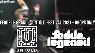 Fedde Le Grand @Untold Festival 2021 - Drops Only