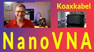 NanoVNA - Koaxkabel Länge messen ganz einfach ohne Zollstock Amateurfunk