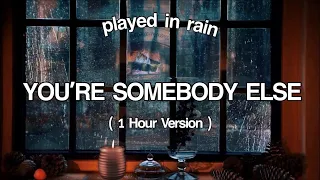 Flora Cash "You're Somebody Else" slowed + its raining (1 hour version)