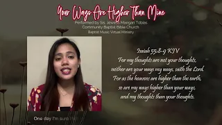 Your Ways Are Higher Than Mine | Baptist Music Virtual | Solo