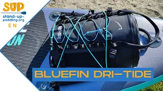 Bluefin Dri-Tide Review: The Ultimate Waterproof Paddleboard Bag for Your Essentials!