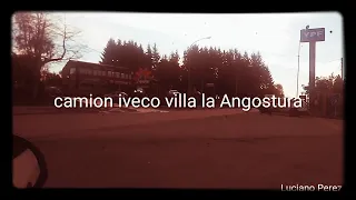 Camion iveco villa la Angostura Neuquén Argentina video 386 🚚😎.